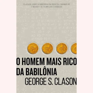 o-homem-mais-rico-da-babilonia